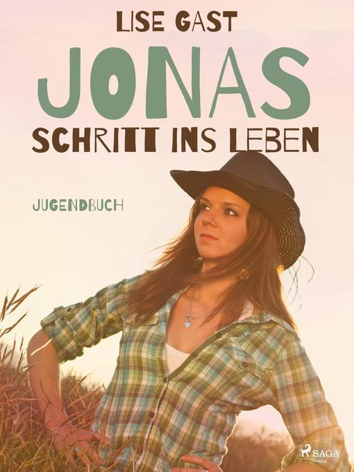 Title details for Jonas Schritt ins Leben by Lise Gast - Available